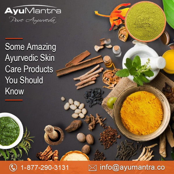 Ayurvedic skin care products