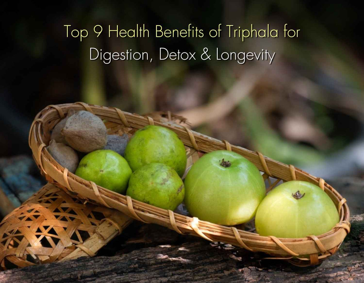 Health Benefits of Triphala