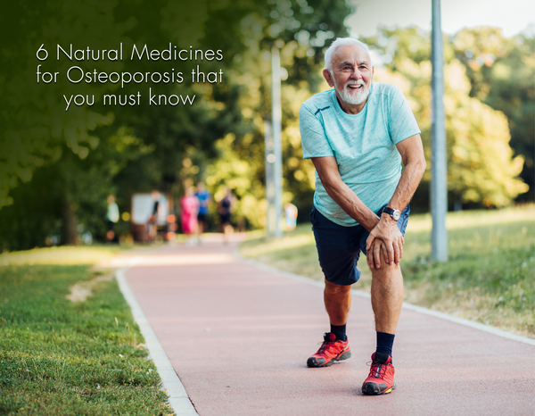 6 Natural Medicines for Osteoporosis that you must know