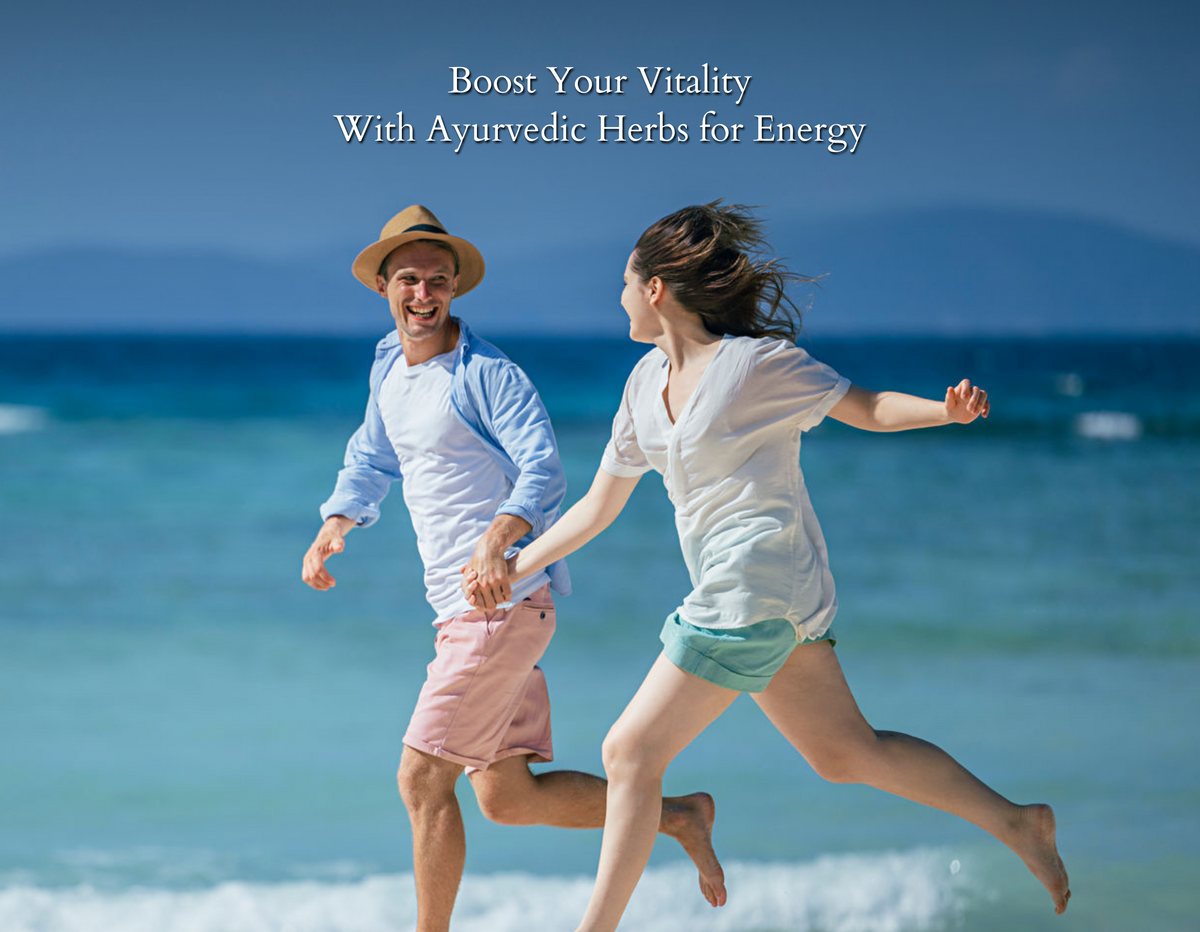 Boost Your Vitality with Ayurvedic Herbs for Energy