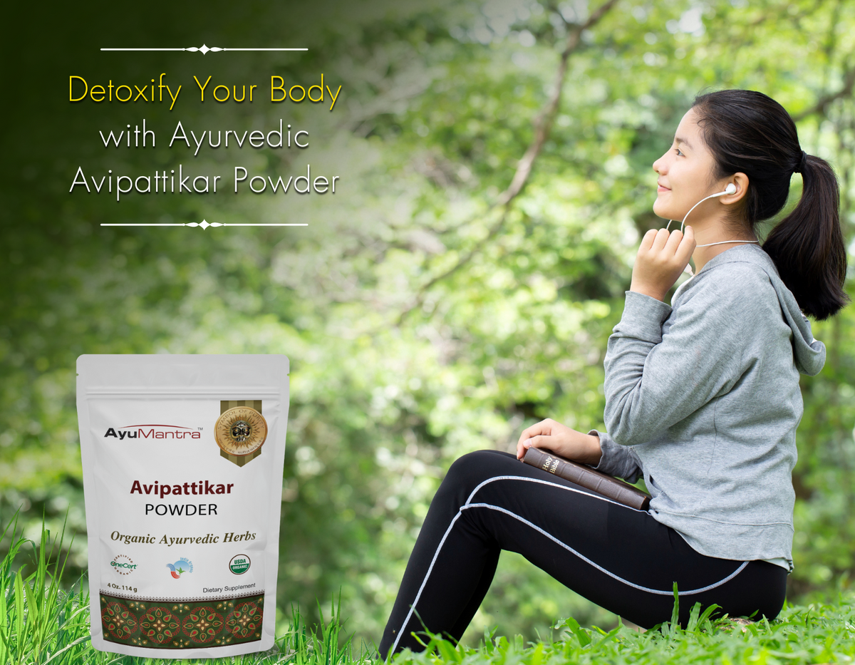 Detoxify Your Body with Ayurvedic Avipattikar Powder