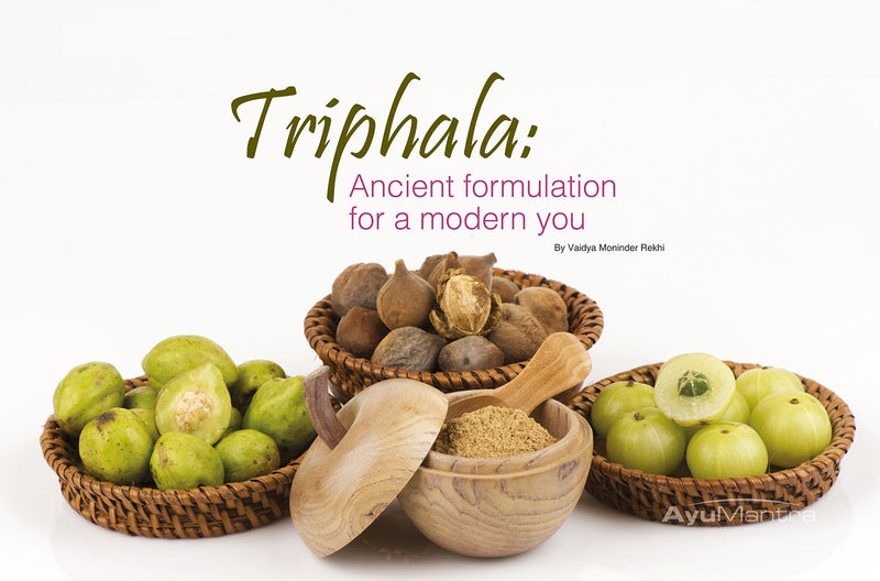 Triphala: Ancient Formulation For A Modern You