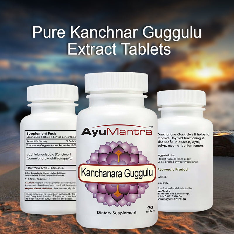 Kanchanara Guggulu Tablets