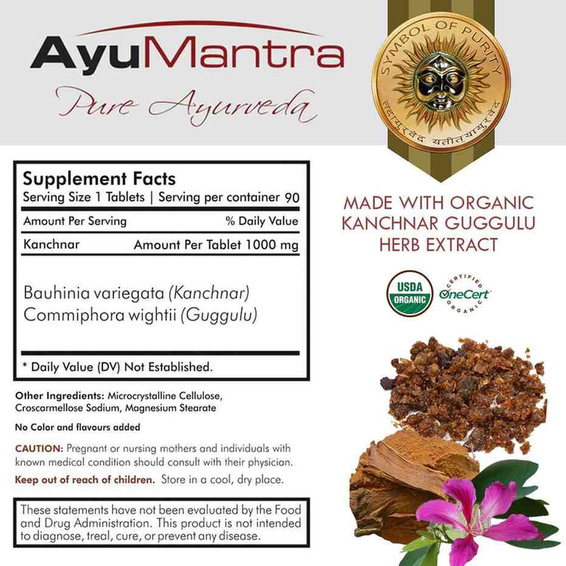Supplement facts panel for Ayumantra Kanchanara Guggulu tablets with organic herb extract ingredients.