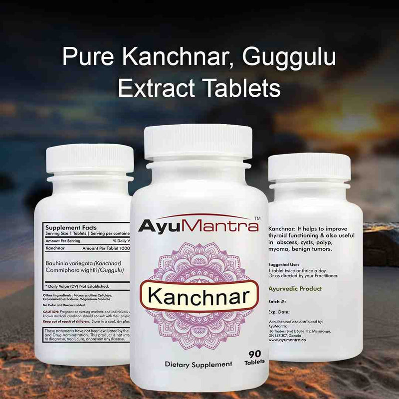Kanchnar tablets image with three bottles showing front label, back text, and supplement facts panel.